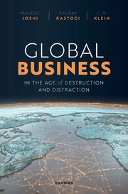 Cover for 

Global Business in the Age of Destruction and Distraction






