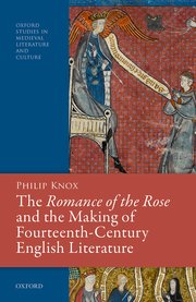 Cover for 

The Romance of the Rose and the Making of Fourteenth-Century English Literature






