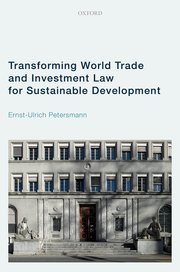 Cover for 

Transforming World Trade and Investment Law for Sustainable Development






