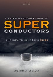 Cover for 

A Materials Science Guide to Superconductors






