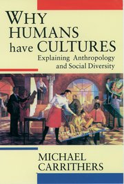 Cover for 

Why Humans Have Cultures






