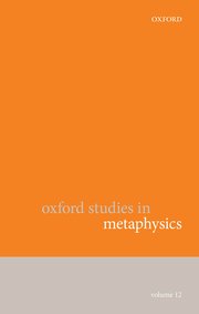 Cover for 

Oxford Studies in Metaphysics Volume 12






