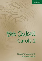 Cover for 

Bob Chilcott Carols 2






