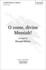 Cover for 

O come, divine Messiah!






