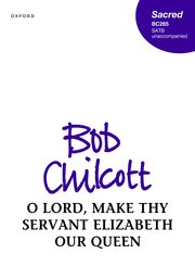 Cover for 

O Lord, make thy servant Elizabeth our Queen






