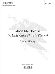 Cover for 

Gloria tibi domine (A Little Child There is Yborne)






