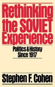 Cover for 

Rethinking the Soviet Experience






