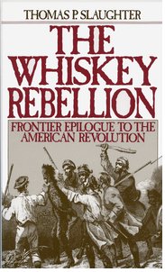Cover for 

The Whiskey Rebellion







