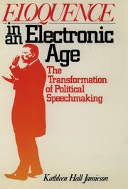 Cover for 

Eloquence in an Electronic Age







