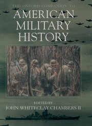 Cover for 

The Oxford Companion to American Military History






