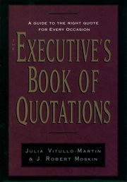 Cover for 

The Executives Book of Quotations






