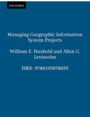 Cover for 

Managing Geographic Information System Projects






