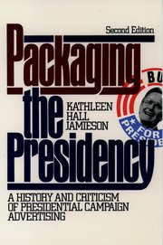 Cover for 

Packaging The Presidency






