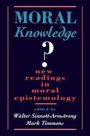 Cover for 

Moral Knowledge?






