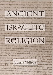 Cover for 

Ancient Israelite Religion






