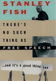 Cover for 

Theres No Such Thing as Free Speech






