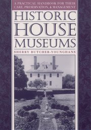 Cover for 

Historic House Museums






