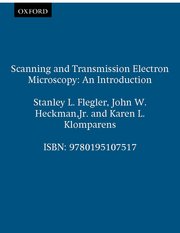 Cover for 

Scanning and Transmission Electron Microscopy







