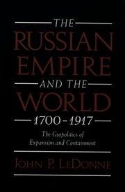 Cover for 

The Russian Empire and the World, 1700-1917






