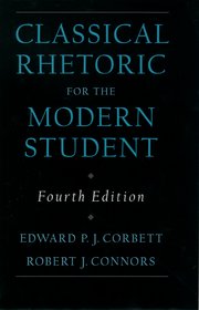 Cover for 

Classical Rhetoric for the Modern Student






