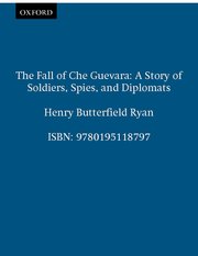 Cover for 

The Fall of Che Guevara






