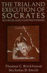 Cover for 

The Trial and Execution of Socrates






