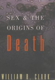 Cover for 

Sex and the Origins of Death






