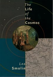 Cover for 

The Life of the Cosmos






