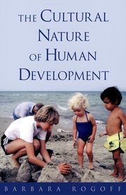 Cover for 

The Cultural Nature of Human Development






