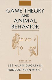 Cover for 

Game Theory and Animal Behavior







