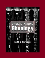 Cover for 

Understanding Rheology






