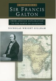 Cover for 

A Life of Sir Francis Galton






