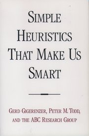 Cover for 

Simple Heuristics that Make Us Smart






