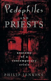 Cover for 

Pedophiles and Priests






