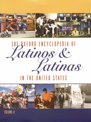 Cover for 

The Oxford Encyclopedia of Latinos and Latinas in the United States






