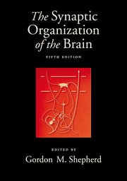 Cover for 

The Synaptic Organization of the Brain






