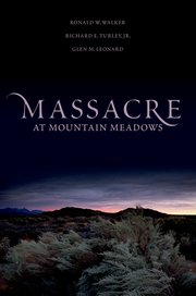 Cover for 

Massacre at Mountain Meadows






