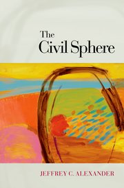 Cover for 

The Civil Sphere






