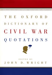 Cover for 

The Oxford Dictionary of Civil War Quotations






