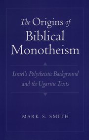 Cover for 

The Origins of Biblical Monotheism






