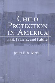 Cover for 

Child Protection in America






