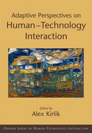 Cover for 

Adaptive Perspectives on Human-Technology Interaction






