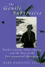 Cover of The Gentle Subversive, by Mark Hamilton Lytle, for Oxford University Press.