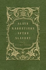 Cover for 

Slave Narratives after Slavery






