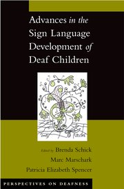 Cover for 

Advances in the Sign-Language Development of Deaf Children







