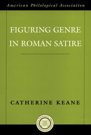 Cover for 

Figuring Genre in Roman Satire







