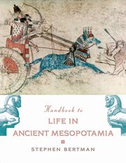 Cover for 

Handbook to Life in Ancient Mesopotamia






