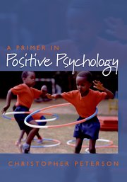 Cover for 

A Primer in Positive Psychology






