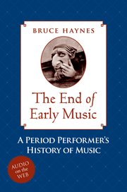 Cover for 

The End of Early Music







