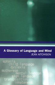 Cover for 

A Glossary of Language and Mind






